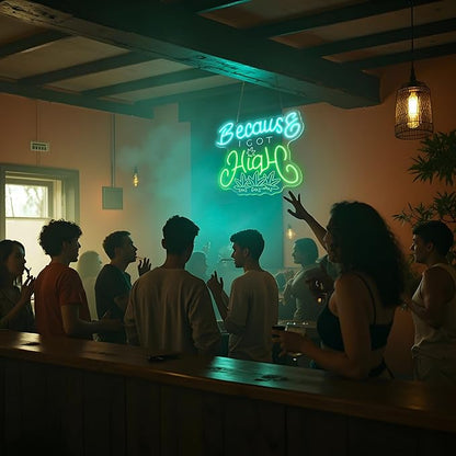 Leaf Neon Sign, Because I Got High Neon Signs for Wall Decor, Dimmable Acrylic Neon Lights for Living Room Bedroom Bar Pub Club Man Cave Game Room Hotel Party Decorations