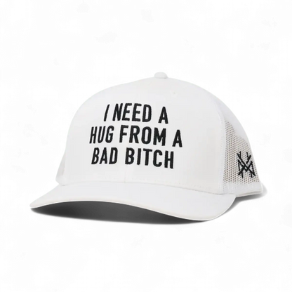 I Need a Hug from a Bad Bitch Snapback Hat