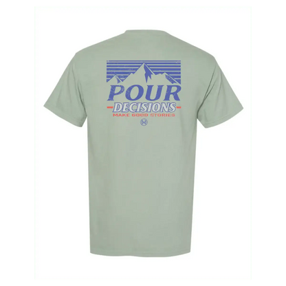 Pour Decisions T-Shirt